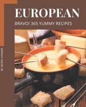 Bravo! 365 Yummy European Recipes