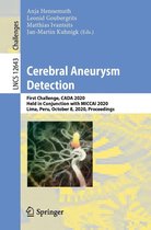 Lecture Notes in Computer Science 12643 - Cerebral Aneurysm Detection and Analysis
