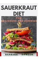 Sauerkraut Diet For Beginners and Dummies