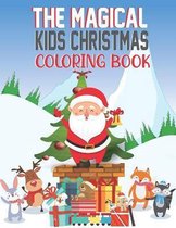 The Magical Kids Christmas Coloring Book