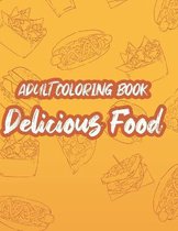 Adult Coloring Book Delicious Food
