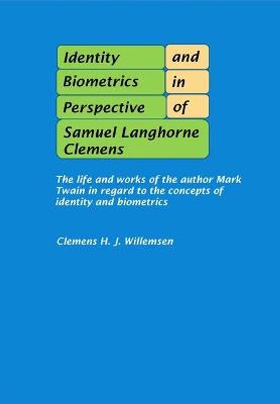Boekcover met tekst: 'Identity and Biometrics in Perspective of Samuel Langhorne Clemens'.
