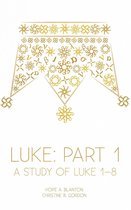 At His Feet 5 - Luke: Part 1