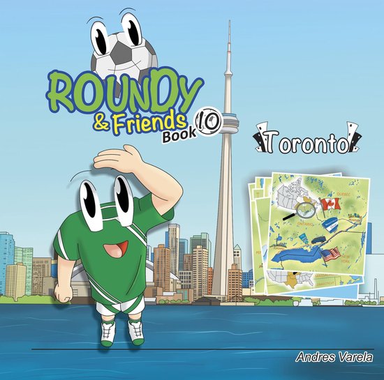 Soccertowns Series 10 - Roundy & Friends - Toronto - cover
