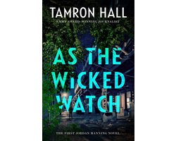 Jordan Manning series 1 - As the Wicked Watch