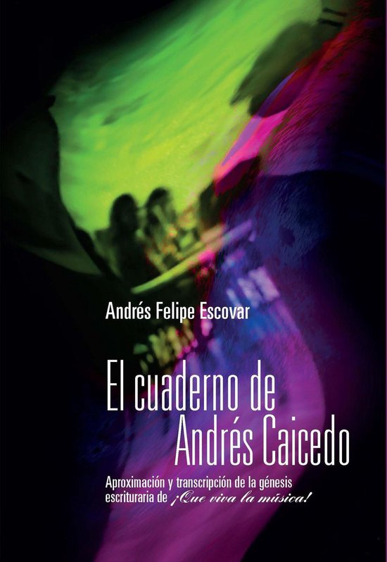 Ciencias humanas - El cuaderno de Andrés Caicedo - cover
