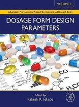 Advances in Pharmaceutical Product Development and Research - Dosage Form Design Parameters