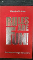 Rules are Fun!