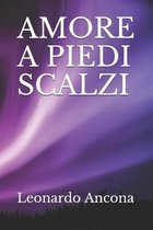 Amore a Piedi Scalzi