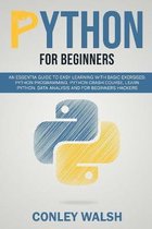 Python for beginners: an essential guide to learn with basic exercises