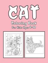 Cat Coloring Book For Kids Ages 8-12