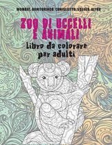 Zoo di uccelli e animali - Libro da colorare per adulti - Wombat, Ornitorinco, Coniglietto, Squalo, altro