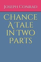 Chance A Tale in Two Parts
