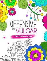 Offensive And Vulgar Coloring Book