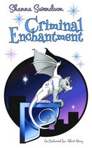 Enchanted, Inc. - Criminal Enchantment