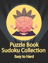 Puzzle Book, Sudoku Collection Easy to Hard