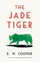 A Penelope Harris Mystery-The Jade Tiger