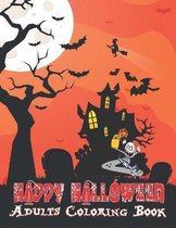 Happy Halloween Adults Coloring Book