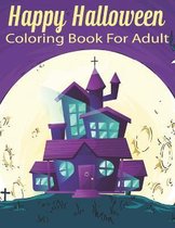 Happy Halloween Coloring Book For Adult