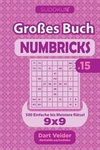 Sudoku Grosses Buch Numbricks - 500 Einfache bis Meistere Ratsel 9x9 (Band 15) - German Edition