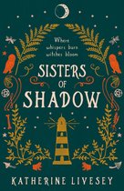 Sisters of Shadow 1 - Sisters of Shadow (Sisters of Shadow, Book 1)