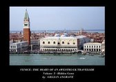Venice The Diary of an Awestruck Traveller: Volume 3 - Hidden Gems-: Volume 3
