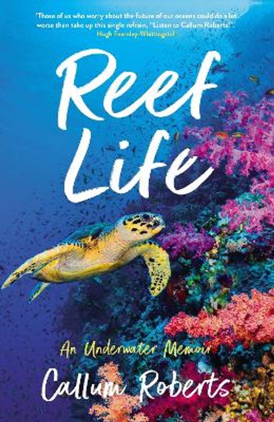 Couverture du livre 'Reef Life' avec une tortue de mer nageant près d'un récif corallien coloré.