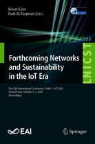 Lecture Notes of the Institute for Computer Sciences, Social Informatics and Telecommunications Engineering 353 - Forthcoming Networks and Sustainability in the IoT Era