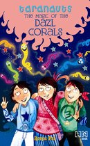Taranauts 8: The Magic of the Dazl Corals