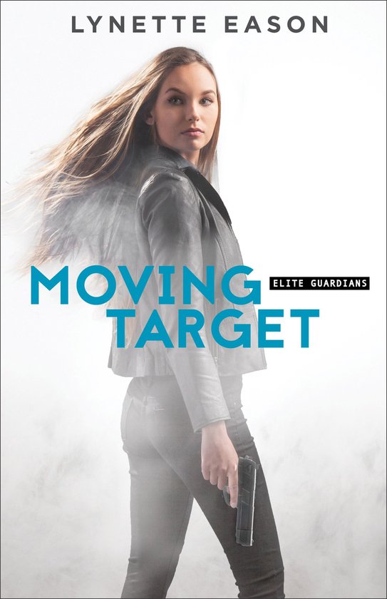 Elite Guardians 3 - Moving Target - cover