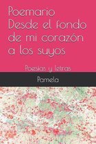 Poemario Desde el fondo de mi corazon a los suyos