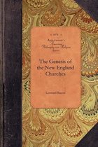 Amer Philosophy, Religion-The Genesis of the New England Churches