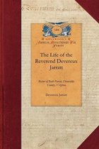 Papers of George Washington: Revolutionary War-The Life of the Reverend Devereux Jarratt