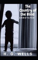 The Country of the Blind Annotated