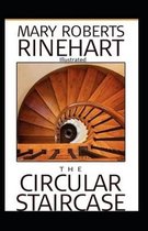 The Circular Staircase Illustrated