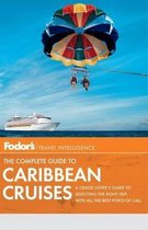 Fodor's the Complete Guide to Caribbean Cruises