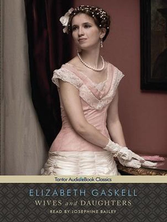 Wives And Daughters (Library Edition), Elizabeth Cleghorn Gaskell 9781452630588 Boeken