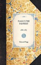 Travel in America- Flagg's the Far West
