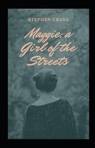 Maggie, a Girl of the Streets Illustrated