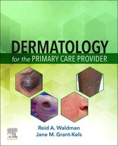 Dermatology for the Primary Care Provider E-Book