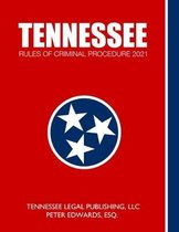 Tennessee Rules of Criminal Procedure 2021