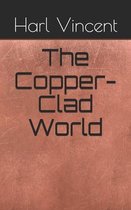 The Copper-Clad World