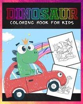 Dinosaur Coloring Book for Kids: Great Gift for Boys & Girls/ Childrens Activity Books /Kids 3-8, 6-8, Toddlers, Preschoolers