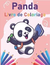 Panda livre de coloriage: Un livre de coloriage pour enfants et des pages en couleur pour les enfants de 2 à 12 ans. Pour la maison ou les voyag