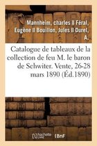 Catalogue de Tableaux Anciens, Oeuvres Remarquables de J.-B. Tiepolo, Objets d'Art, Meubles Anciens