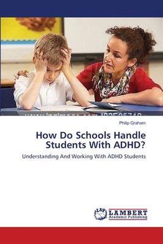 How Do Schools Handle Students With ADHD? 9783659147661 Professor