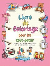 Livre de Coloriage pour les tout-petits