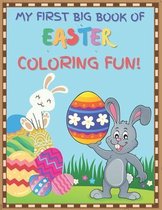 My First Big Book of Easter Coloring Fun!