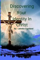 Discovering Your Identity in Christ