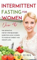 Intermittent Fasting for Women Over 50